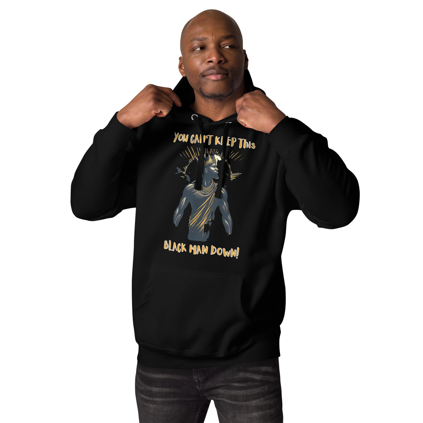 You Can't Keep This Black Man Down Hoodie